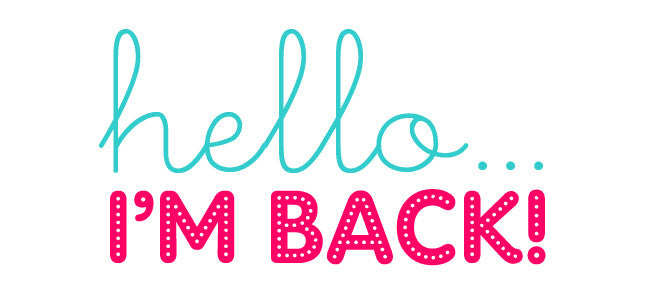 We are back!