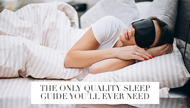The Only Quality Sleep Guide You'll Ever Need
